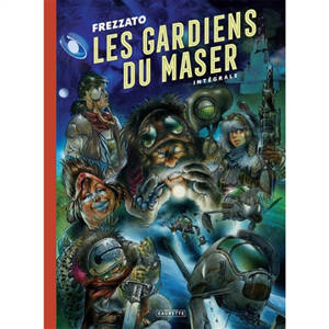 Les gardiens du Maser : intégrale