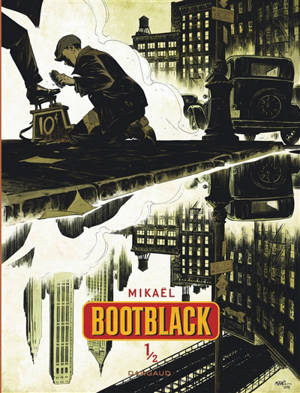 Bootblack. Volume 1