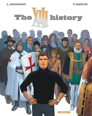 XIII. Volume 25, The XIII history : une enquête de Danny Finkelstein