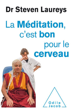 La méditation, c'est bon pour le cerveau