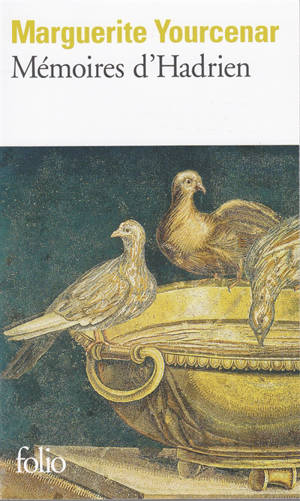 Mémoires d'Hadrien; Suivi de Carnets de notes de Mémoires d'Hadrien