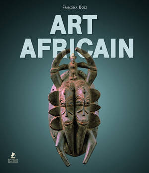 African art = Art africain = Afrikanische Kunst = Arte africano = Arte africana = Afrikaanse kunst