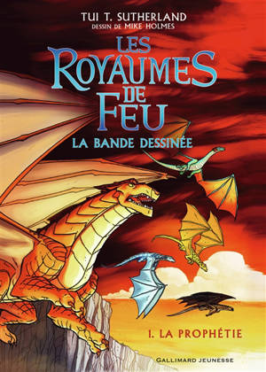 Les royaumes de feu : la bande dessinée. Volume 1, La prophétie