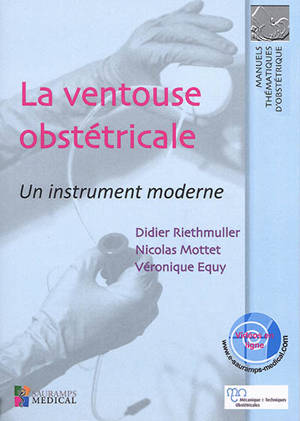 La ventouse obstétricale : un instrument moderne