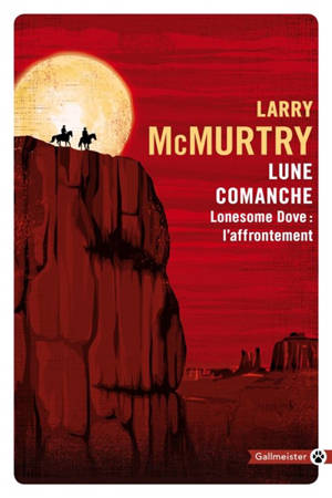 Lonesome Dove : l'affrontement, Lune comanche
