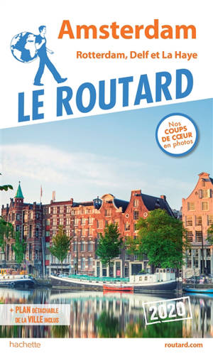 Amsterdam : Rotterdam, Delft et La Haye : 2020