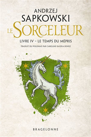 Le sorceleur. Volume 4, Le temps du mépris