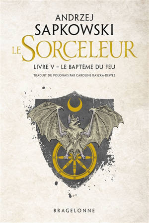Le sorceleur. Volume 5, Le baptême du feu
