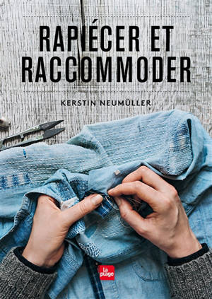 Rapiécer & raccommoder