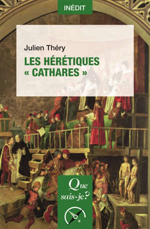 Les hérétiques cathares