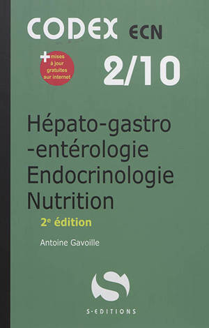 Hépato-gastro-entérologie, endocrinologie, nutrition : ECN 2020
