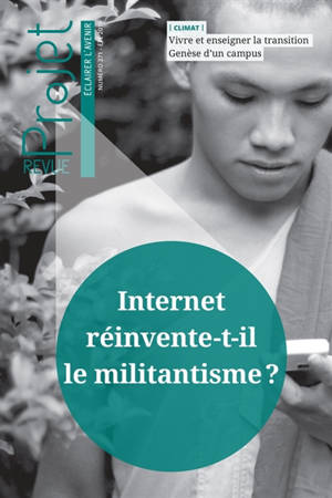 Projet. n° 371, Internet réinvente-t-il le militantisme ?