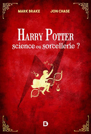 Harry Potter, science ou sorcellerie ?