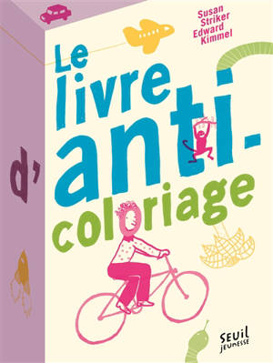 Le livre d'anti-coloriage