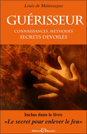 Guérisseur : connaissances, méthodes, secrets dévoilés