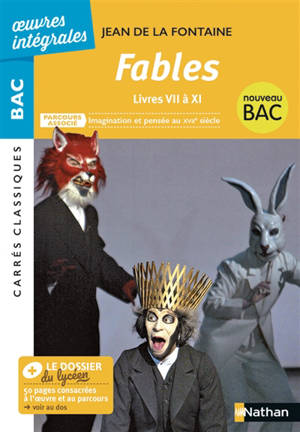 Fables : livres VII à IX : nouveau bac