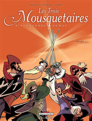 Les Trois Mousquetaires D Alexandre Dumas Volume 2