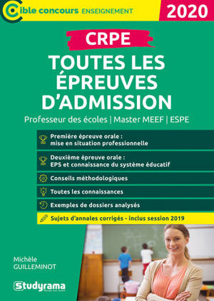 CRPE, toutes les épreuves d'admission : professeur des écoles 2020 : sujets d'annales corrigés, session 2019 incluse