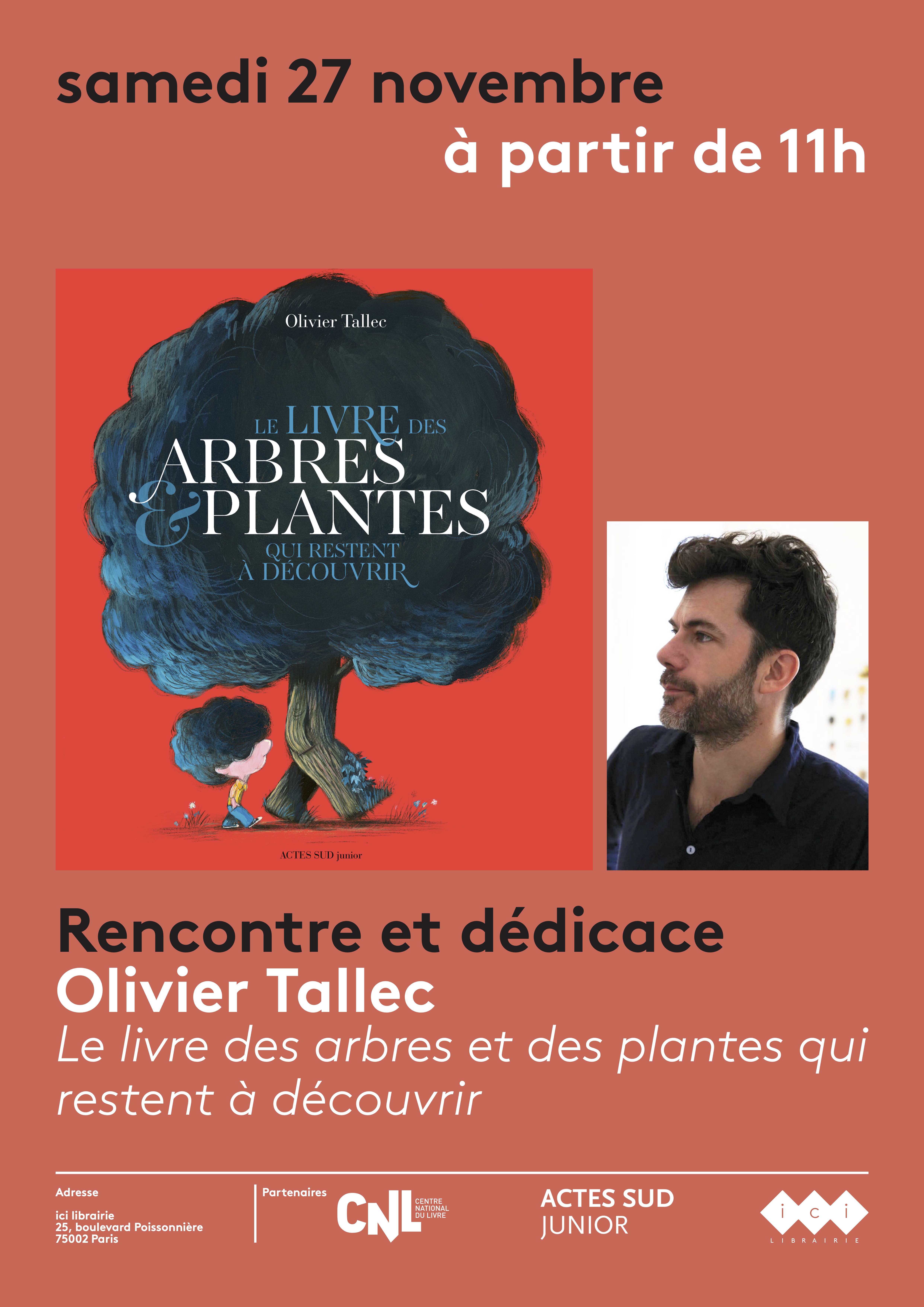 Le Livre Des Arbres Et Plantes Qui Restent A Decouvrir Rencontre et dédicace avec Olivier Tallec