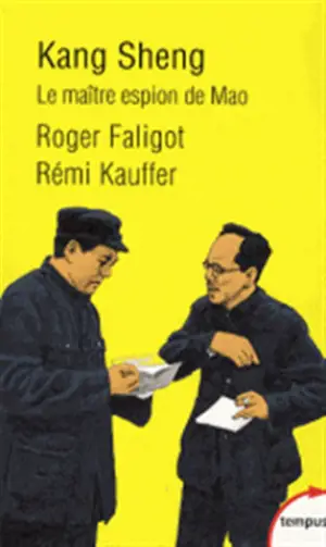 Kang Sheng : le maître espion de Mao