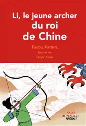 Li, le jeune archer du roi de Chine