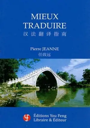 MIEUX TRADUIRE