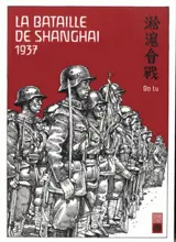 La bataille de Shanghai : 1937