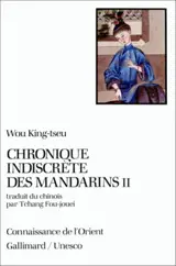 Chronique indiscrète des mandarins. Vol. 2