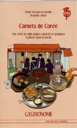 Carnets de Corée. Gastronomie
