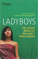 Ladyboys: The Secret World of Thailand's Third Gender