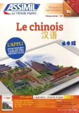 Le chinois : débutants & faux-débutants, niveau atteint B2 : pack applivre