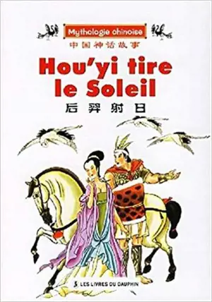 Houyi tire le soleil