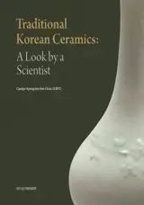 Traditional Korean Ceramics: A Look by a Scientist