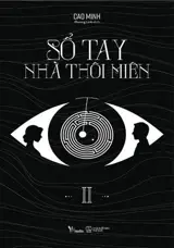 Sổ Tay Nhà Thôi Miên II