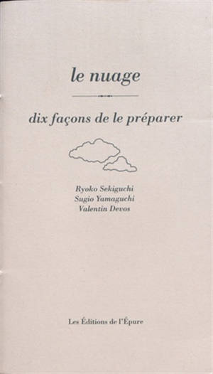 Le nuage, dix façons de le préparer
