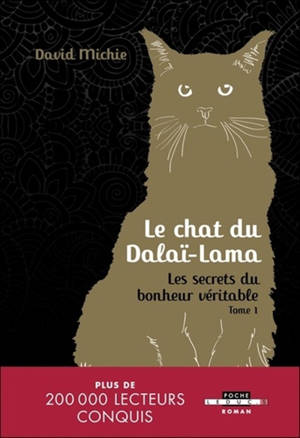 Le chat du dalaï-lama1 : Les secrets du bonheur véritable