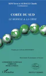Corée du Sud : le modèle et la crise