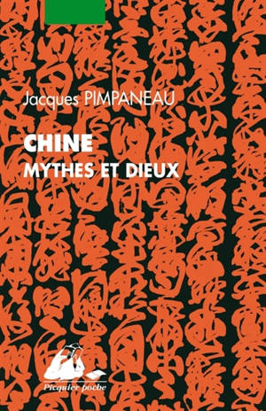Chine, mythes et dieux : de la religion populaire