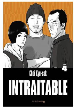 INTRAITABLE TOME 4