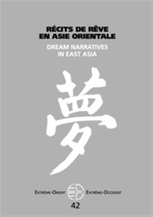RECITS DE REVE EN ASIE ORIENTALE