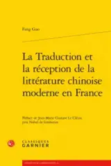La traduction et la réception de la littérature chinoise moderne en France