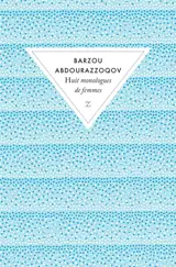 Huit monologues de femmes