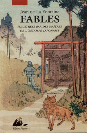 Fables : illustrées par des maîtres de l'estampe japonaise