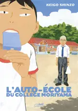 L'auto-école du collège Moriyama