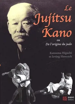 Le jujitsu Kano ou De l'origine du judo