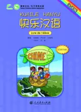 Kuaile hanyu : livre de l'élève