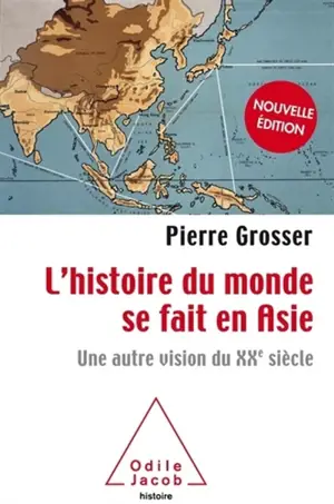 L'histoire du monde se fait en Asie