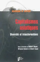 Capitalismes asiatiques : diversité et transformations