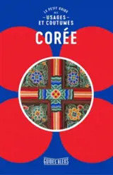 Corée : le petit guide des usages et coutumes