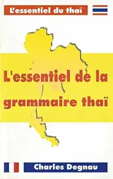L'essentiel de la grammaire thaï